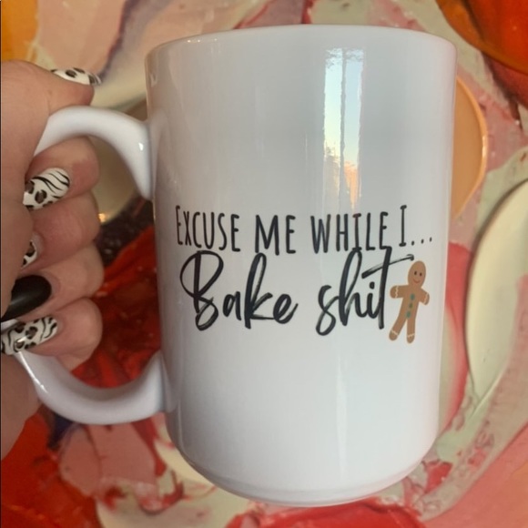 Excuse Me While I Bake Shit white mug - Picture 1 of 1